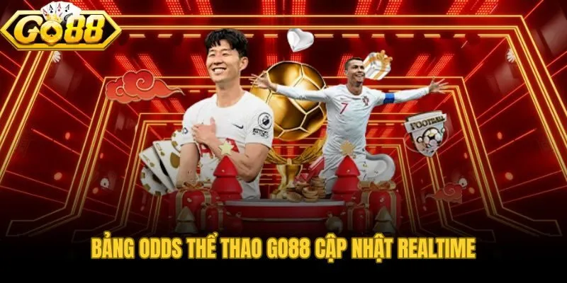 Odds realtime phục vụ mọi phong cách đặt lệnh trước và trong trận